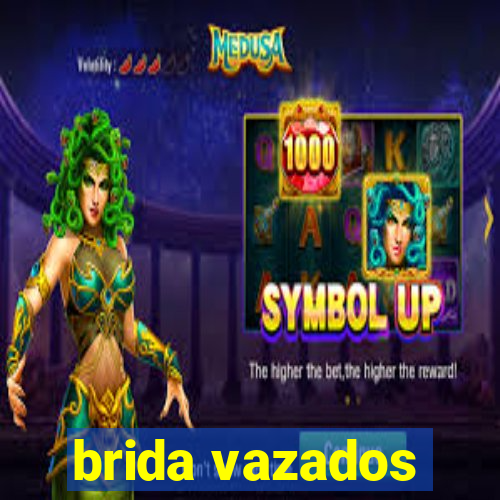 brida vazados